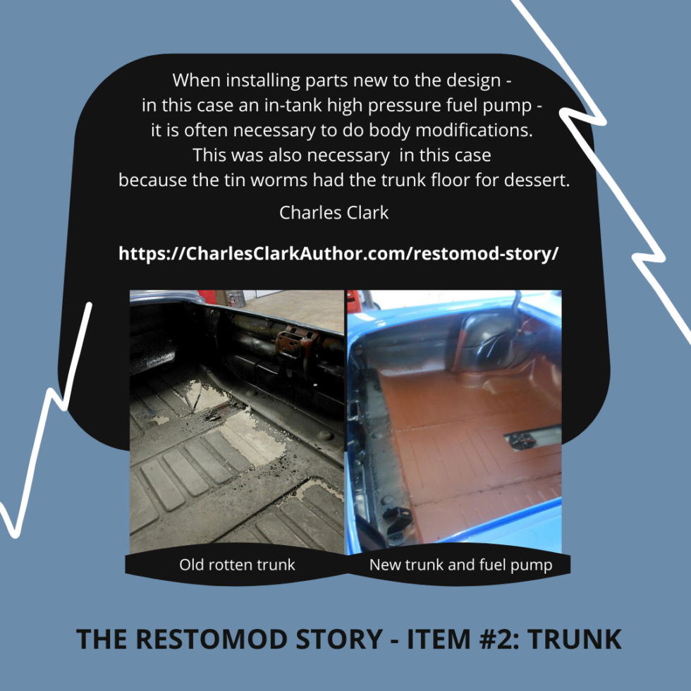 THE RESTOMOD STORY - ITEM #2: TRUNK